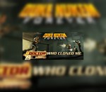 * Duke Nukem Forever - The Doctor Who Cloned Me DLC