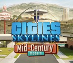 🍻 Cities: Skylines - Content Creator: Mid-Century DLC