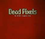 * Dead Pixels * Steam Ключ * Весь мир