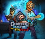 * Graveyard Keeper: Better Save Soul * Steam DLC