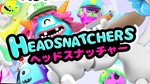 Headsnatchers - Steam аккаунт