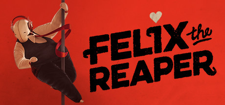 Felix the Reaper STEAM KEY REGION FREE GLOBAL ROW