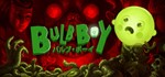 * Bulb Boy СТИМ КЛЮЧ ВСЕ РЕГИОНЫ ГЛОБАЛЬНЫЙ *