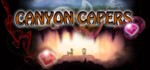 * Canyon Capers СТИМ КЛЮЧ ВСЕ РЕГИОНЫ ГЛОБАЛЬНЫЙ