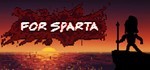 For Sparta STEAM KEY REGION FREE GLOBAL ROW