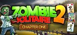 Zombie Solitaire 2 Chapter 1 STEAM KEY REGION FREE + *