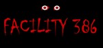 Facility 386 STEAM KEY REGION FREE GLOBAL ROW