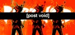 Post Void STEAM KEY REGION FREE GLOBAL ROW + ПОДАРОК *