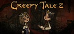 Creepy Tale 2 STEAM KEY REGION FREE GLOBAL ROW + *