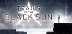 Trails of the Black Sun STEAM KEY REGION FREE GLOBAL+*