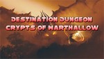 Destination Dungeon Crypts of Warthallow STEAM KEY + *