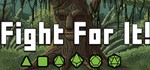 Fight For It STEAM KEY REGION FREE GLOBAL ROW+ПОДАРОК*
