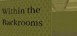 Within the Backrooms STEAM KEY REGION FREE GLOBAL +*