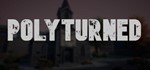 Polyturned STEAM KEY REGION FREE GLOBAL ROW +ПОДАРОК *
