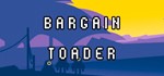 Bargain Toader STEAM KEY REGION FREE GLOBAL ROW