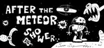 after the meteor shower STEAM KEY REGION FREE GLOBAL