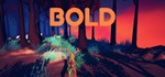 BOLD STEAM KEY REGION FREE GLOBAL ROW