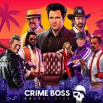 Crime Boss Rockay City Steam Digital Epic Games Ключ