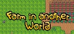 Farm in another world STEAM KEY REGION FREE GLOBAL ROW