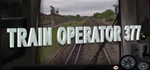 Train Operator 377 STEAM KEY REGION FREE GLOBAL ROW