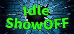 Idle ShowOff STEAM KEY REGION FREE GLOBAL ROW