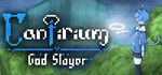 Cantirium God Slayer STEAM KEY REGION FREE GLOBAL ROW*