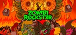 ZOMBI ROCKSTAR  STEAM KEY REGION FREE GLOBAL ROW + *