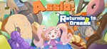 Assia:Returning to Dreams STEAM KEY REGION FREE GLOBAL