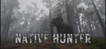 Native Hunter STEAM KEY REGION FREE GLOBAL ROW