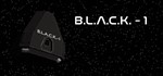 B.L.A.C.K. - 1 STEAM KEY REGION FREE GLOBAL ROW +GIFT*