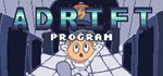 Adrift Program STEAM KEY REGION FREE GLOBAL ROW
