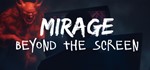 Мираж: По Ту Сторону Экрана STEAM KEY REGION GLOBAL *