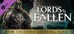 Lords of the Fallen - Dark Crusader Starting Class DLC