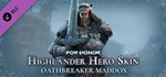 For Honor - Highlander Hero Skin - Oathbreaker Maddox