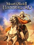 Mount Blade II: Bannerlord (РФ/УКРАИНА/СНГ/ТУРЦИЯ)*