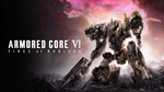 ARMORED CORE  VI FIRES OF RUBICON   NO QUEUE - irongamers.ru