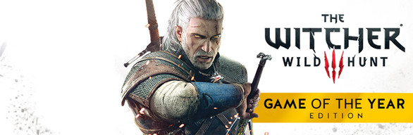 THE WITCHER 3: WILD HUNT - GAME OF THE YEAR EDITION