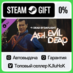 Dead by Daylight - Ash vs Evil Dead STEAM GIFT•RU**АВТО