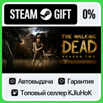 The Walking Dead: Season Two STEAM GIFT•RU**АВТО