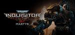 Warhammer 40,000: Inquisitor - Martyr * STEAM RU🔥