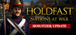 Holdfast: Nations At War * STEAM РОССИЯ*АВТОДОСТАВКА