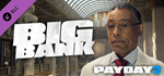 PAYDAY 2: The Big Bank Heist DLC * STEAM*АВТОДОСТАВКА