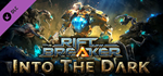The Riftbreaker: Into the Dark DLC * STEAM RU*