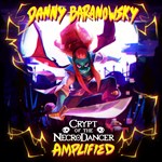 Crypt of the NecroDancer: AMPLIFIED OST - Danny Baranow