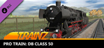 Trainz 2022 DLC - Pro Train: DB Class 50 * STEAM RU*