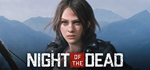 Night of the Dead * STEAM РОССИЯ*АВТОДОСТАВКА