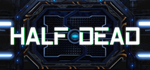 Half dead * STEAM РОССИЯ*АВТОДОСТАВКА