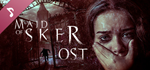 Maid of Sker Soundtrack DLC * STEAM*АВТОДОСТАВКА