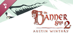 The Banner Saga 2 - Soundtrack DLC * STEAM RU*