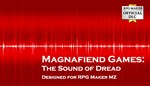 RPG Maker MZ - Magnafiend Games - Sound of Dread DLC